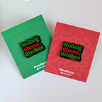 Nollaig Shona, Bitches Enamel Pin