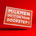 Milkmen do it on your doorstep